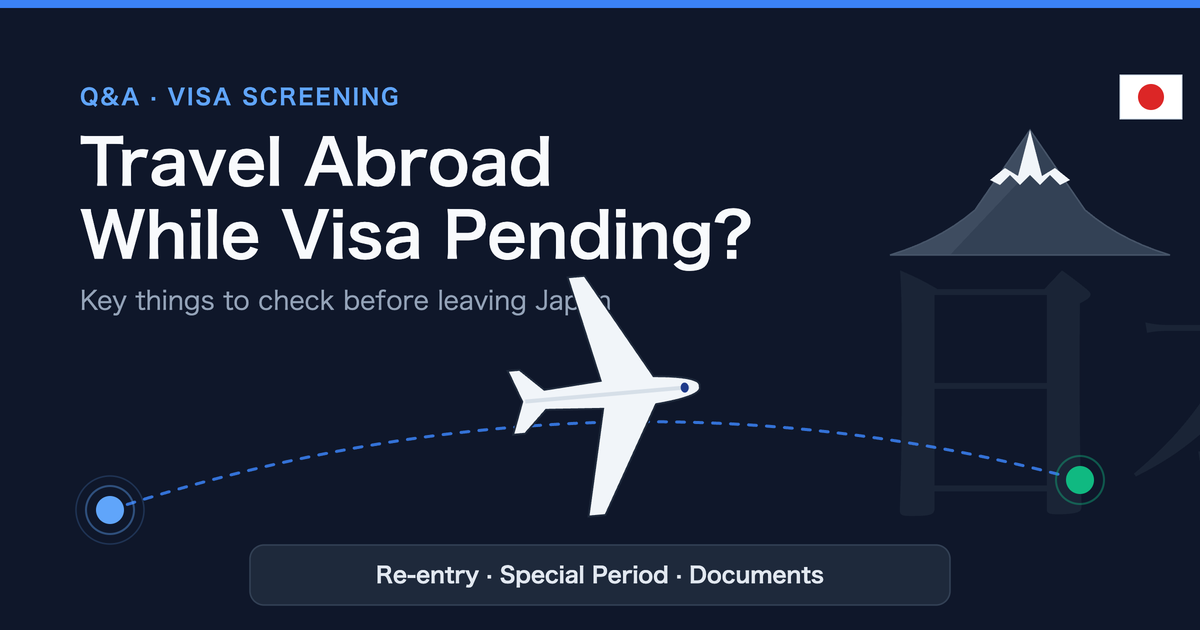 Can You Travel Abroad While Your Japan Visa Application Is Being Processed?