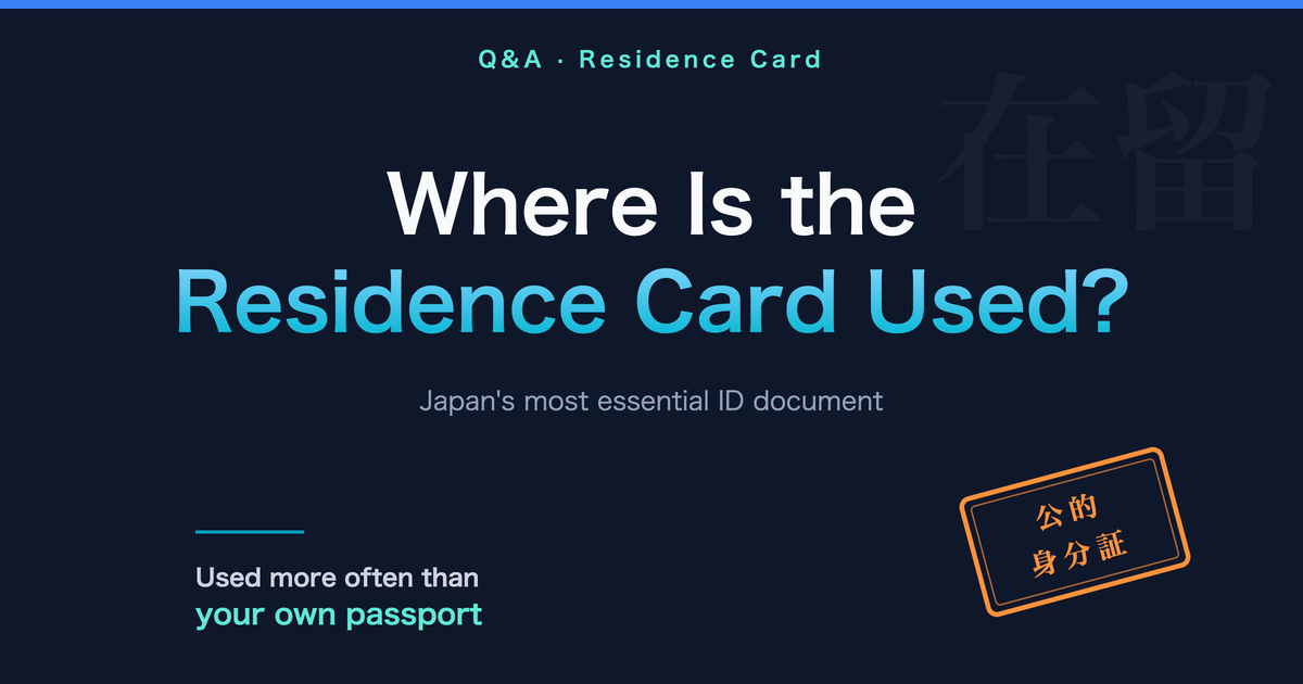 Where Is the Residence Card Used in Japan?