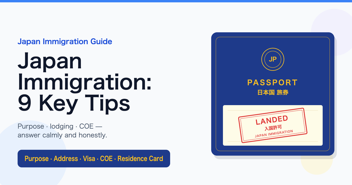 What to Watch Out for at Japanese Immigration Inspection