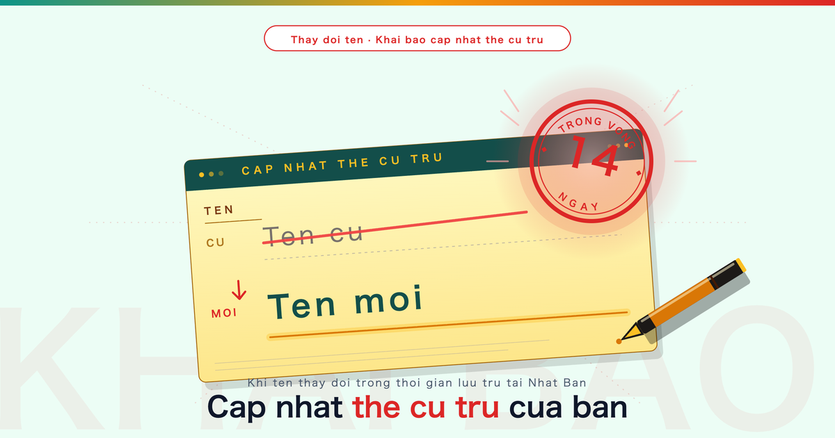 Thu tuc khai bao khi thay doi ten trong thoi gian luu tru tai Nhat Ban