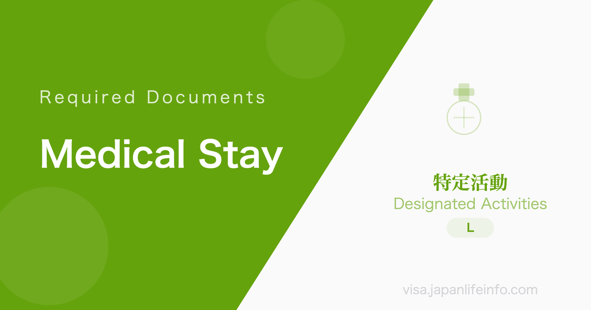 Medical Stay and Accompanying Persons - Required Documents